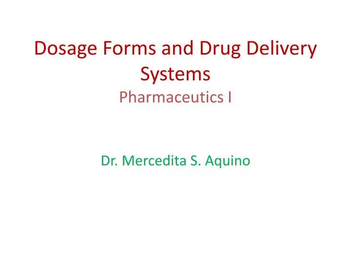 dosage forms and drug delivery systems pharmaceutics i