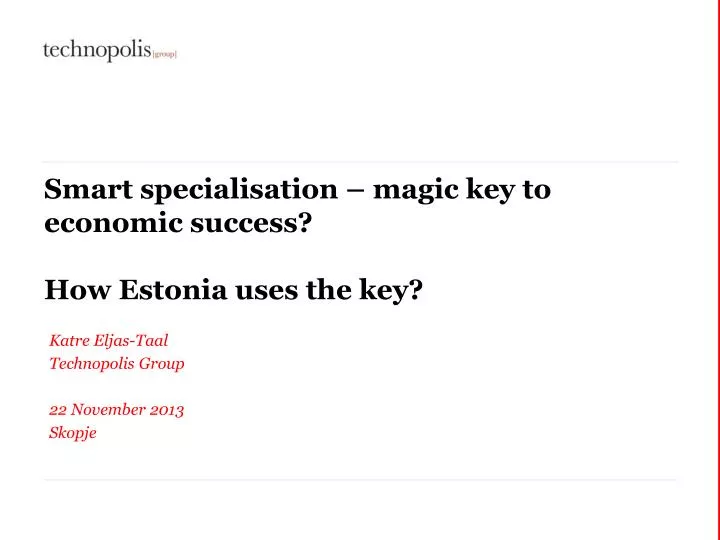 smart specialisation magic key to economic success how estonia uses the key