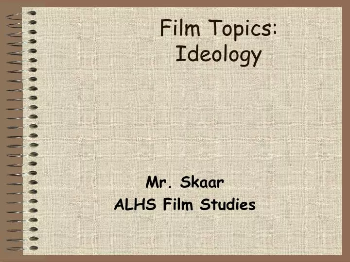 film topics ideology