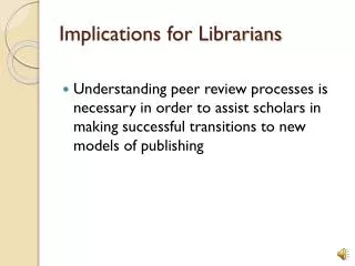 Implications for Librarians