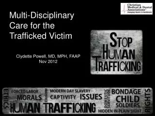 Multi-Disciplinary Care for the Trafficked Victim