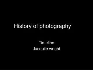 H istory of photography of photography
