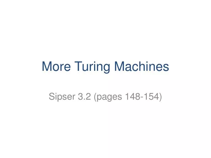 more turing machines