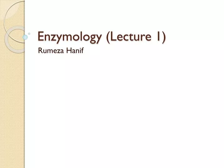 enzymology lecture 1