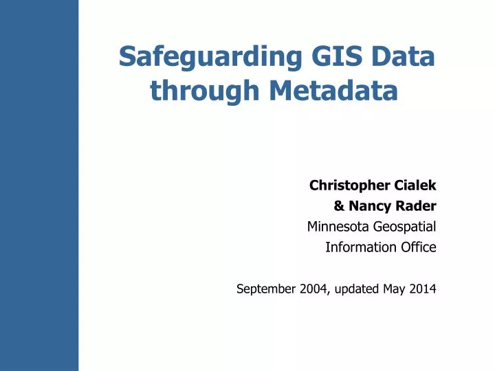 safeguarding gis data through metadata