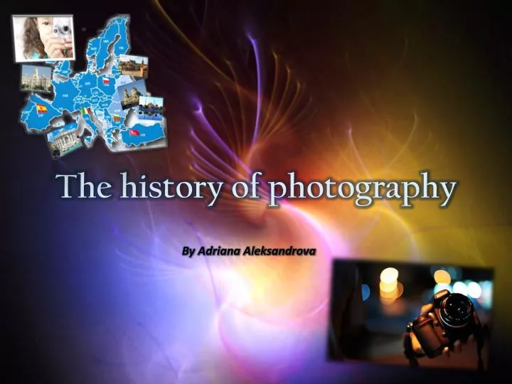 t he history of photography