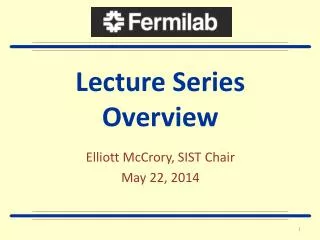 Lecture Series Overview