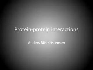Protein-protein interactions