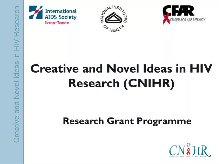 creative and novel ideas in hiv research cnihr