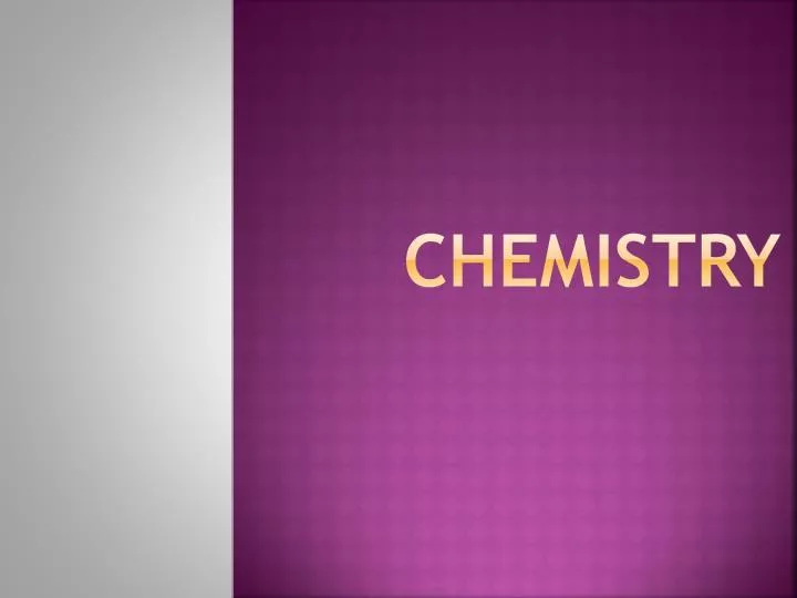 chemistry