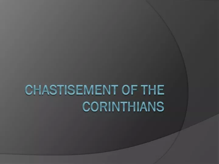chastisement of the corinthians