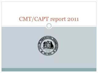 CMT/CAPT report 2011