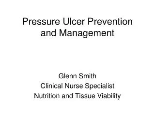 Pressure Ulcer Prevention and Management