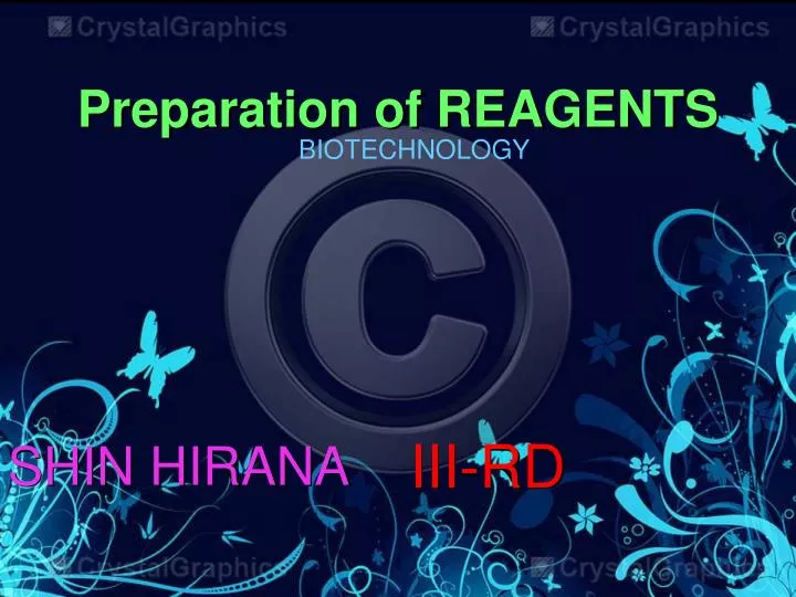 preparation of reagents