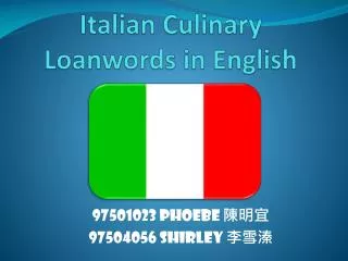 Italian Culinary Loanwords in English
