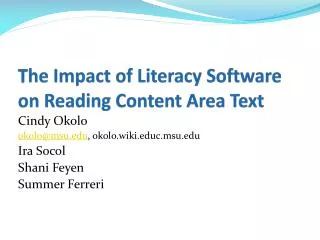 T he Impact of Literacy Software on Reading Content Area Text