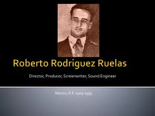 Roberto Rodriguez Ruelas