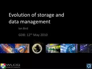 Evolution of storage and data management