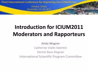 Introduction for ICIUM2011 Moderators and Rapporteurs