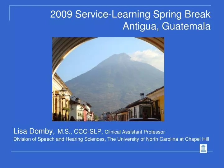 2009 service learning spring break antigua guatemala