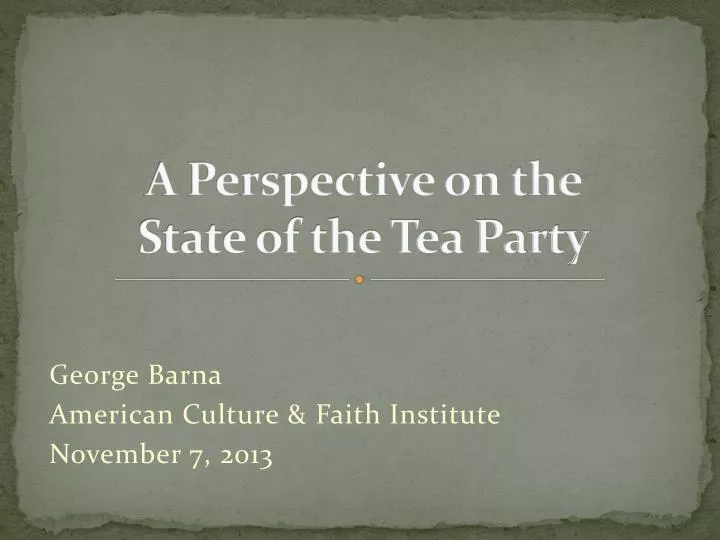 a perspective on the state of the tea party