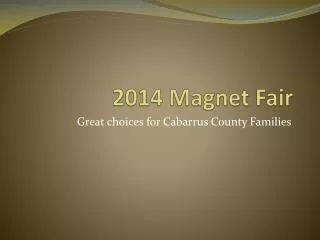 2014 Magnet Fair