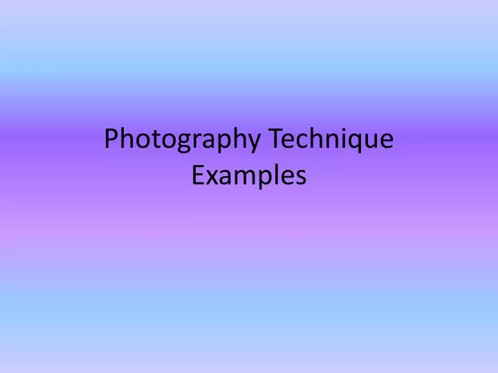 photography technique examples