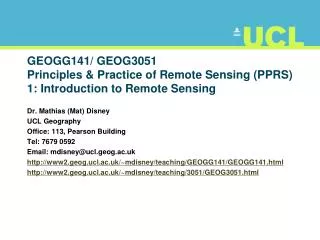 GEOGG141/ GEOG3051 Principles &amp; Practice of Remote Sensing (PPRS) 1: Introduction to Remote Sensing