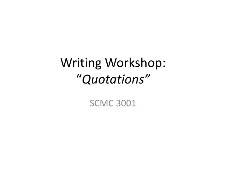 writing workshop quotations