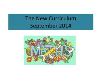 The New Curriculum September 2014