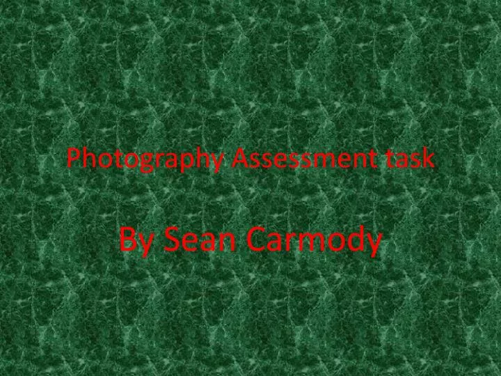photography assessment task