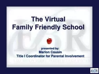 The Virtual Family Friendly School