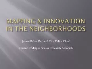 Mapping &amp; Innovation in the Neighborhoods