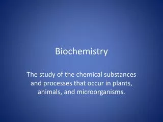 Biochemistry