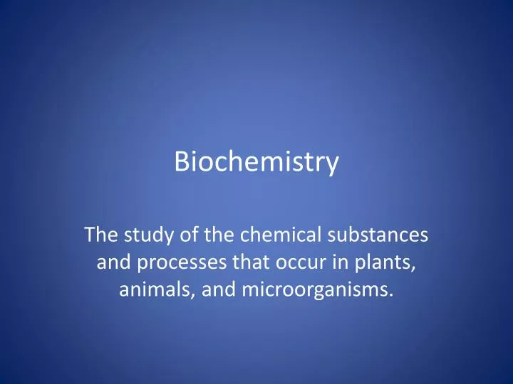 biochemistry