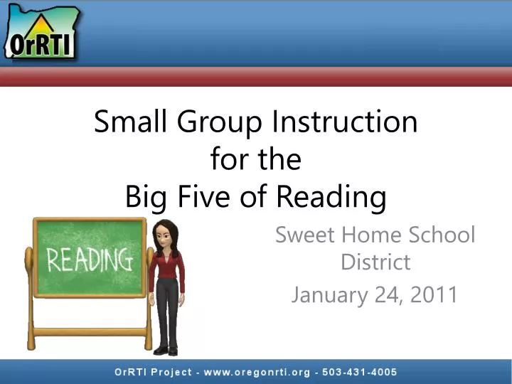 Small Group Instruction for the Big Five of Reading