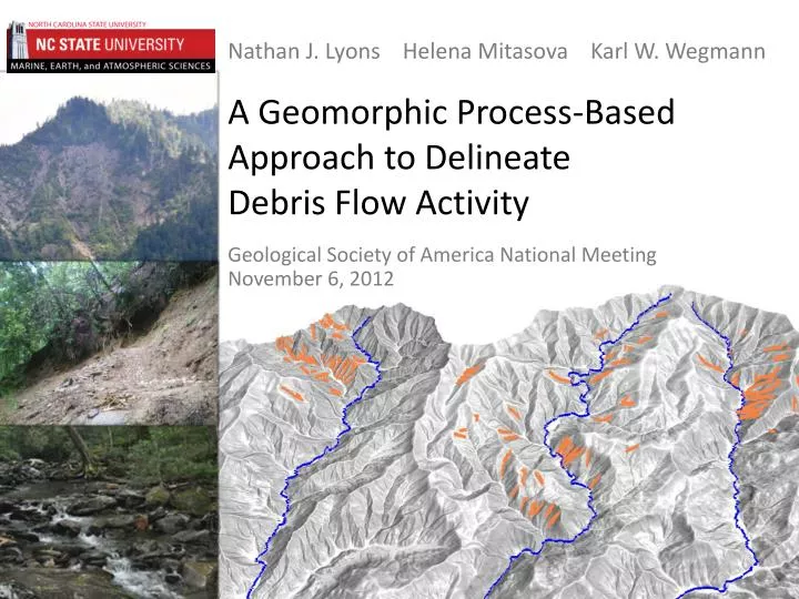 a geomorphic process based approach to delineate debris flow activity