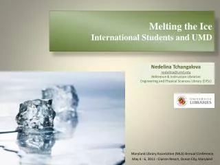 Melting the Ice International Students and UMD