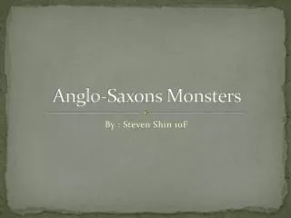 Anglo-Saxons Monsters