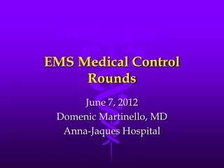 EMS Medical Control Rounds