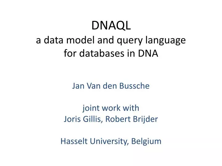 dnaql a data model and query language for databases in dna