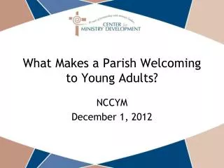 What Makes a Parish Welcoming to Young Adults?
