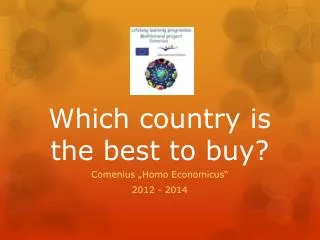 Which country is the best to buy ?