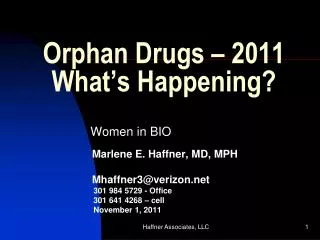 Orphan Drugs – 2011 What’s Happening?