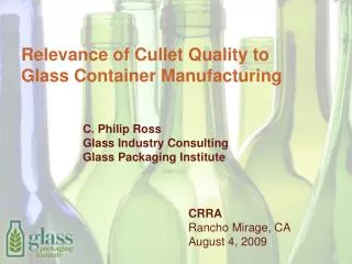 Relevance of Cullet Quality to Glass Container Manufacturing
