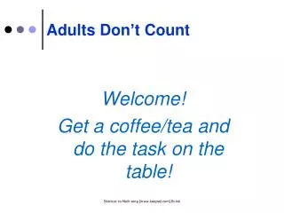 Adults Don’t Count