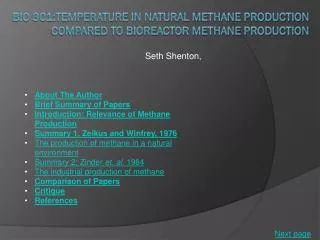 BIO 301:Temperature in Natural methane production compared to bioreactor methane production