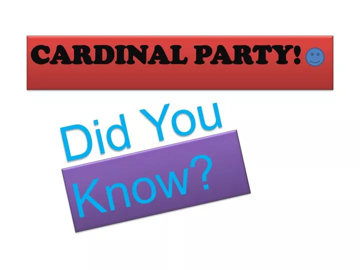 cardinal party