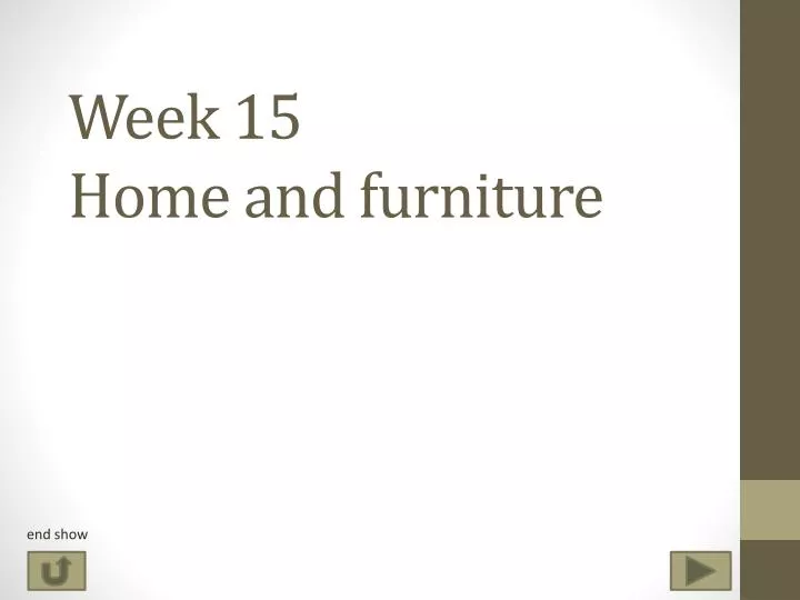 week 15 home and furniture