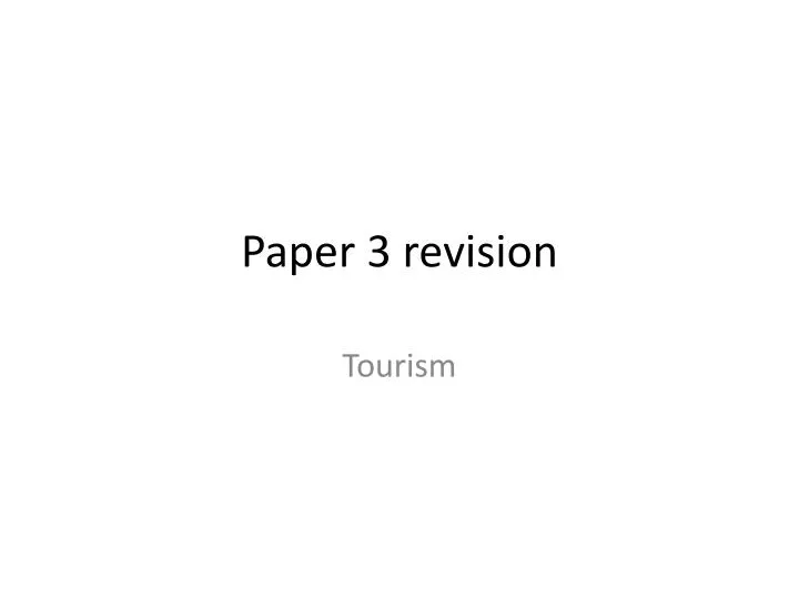 paper 3 revision